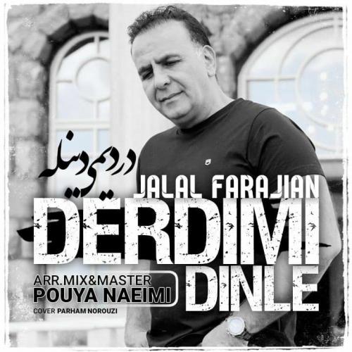 جلال فرجیان دردیمی دینله